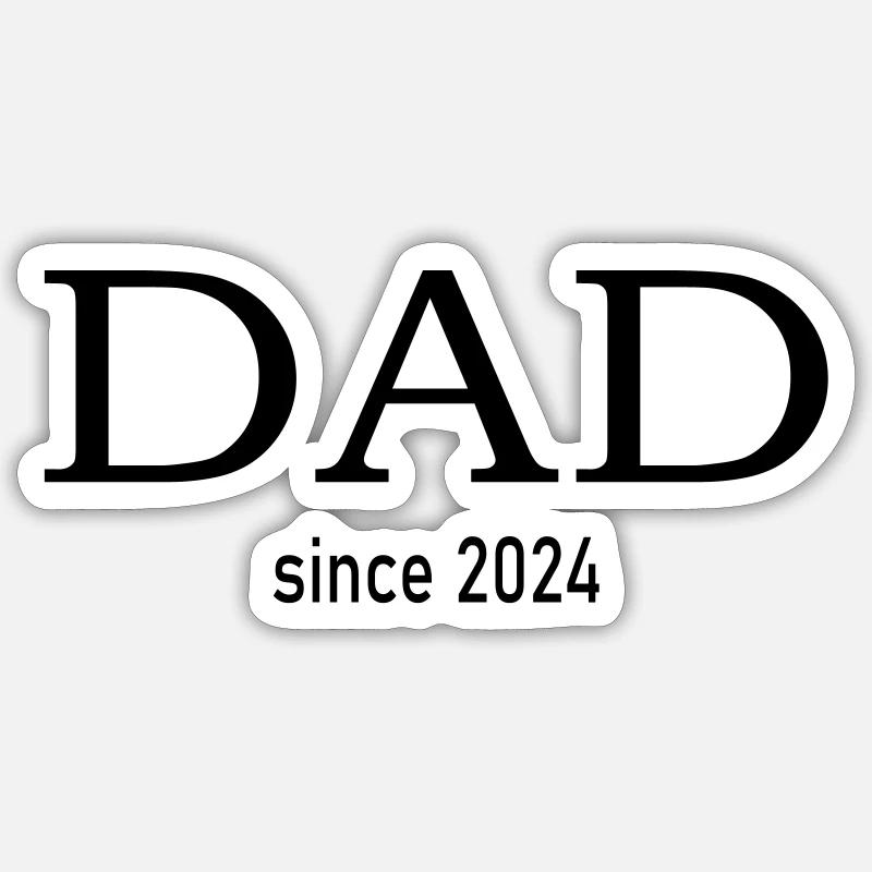 dad since 2024 Sticker Größe S (10 x 10 cm)