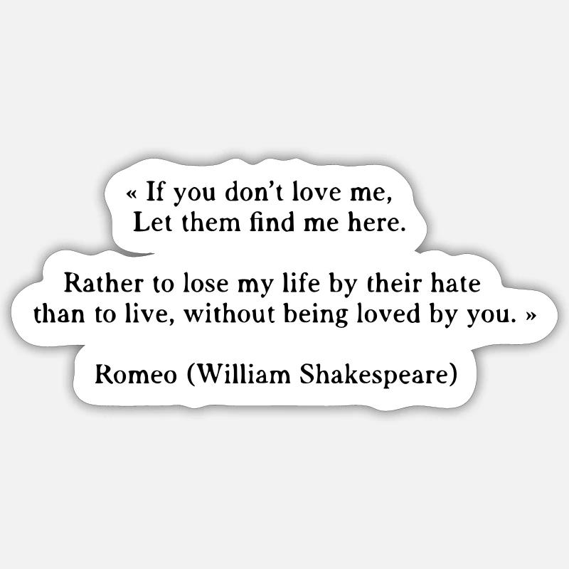 Roméo (citation) - Sticker taille S (10 x 10 cm) - blanc mat