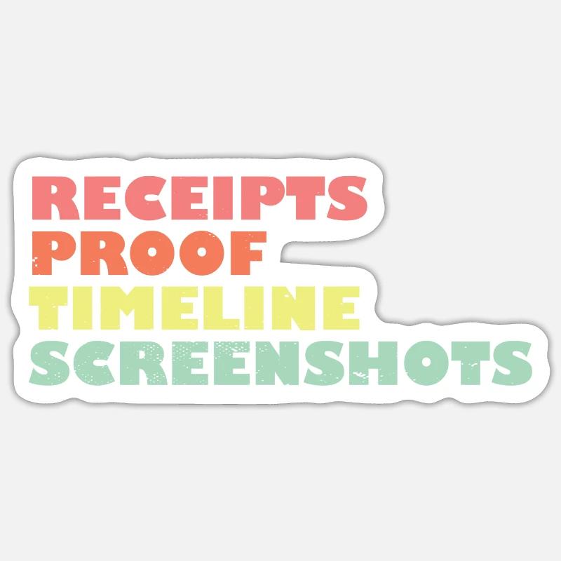 Receipts Timeline Screenshot Witty Retorts Snappy Sticker size S (10 x 10 cm)