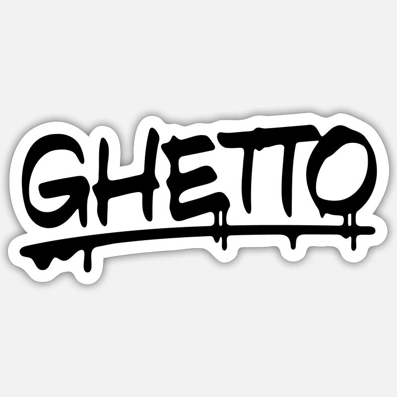 Ghetto - Sticker size S (10 x 10 cm) - white matte