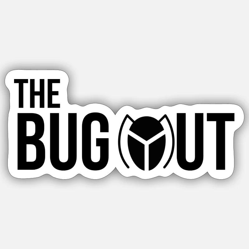 Bug Out Standard Sticker size S (10 x 10 cm)