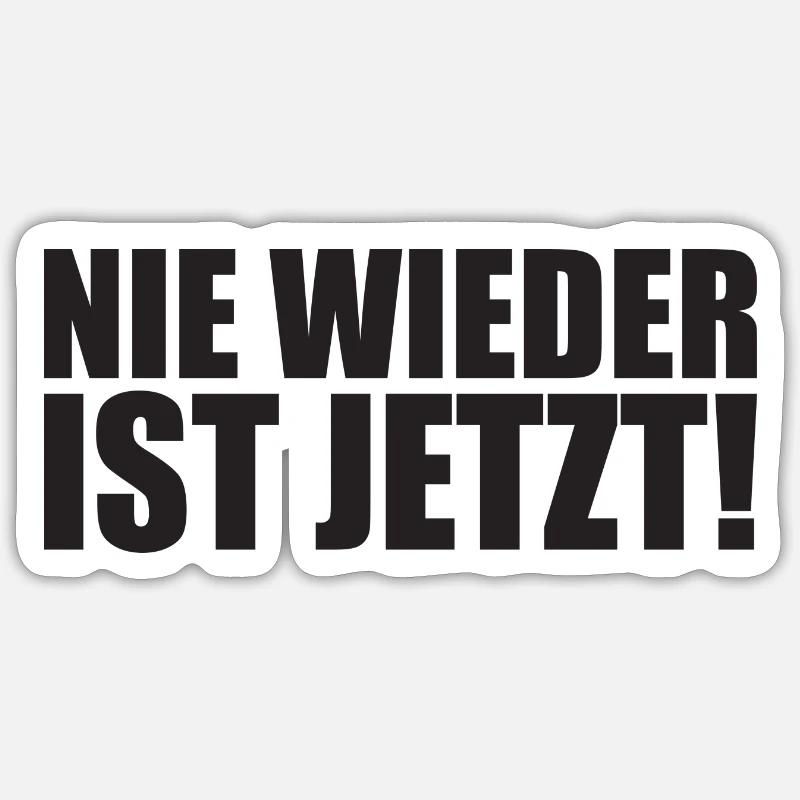 Plus jamais ça n’est maintenant - Sticker taille S (10 x 10 cm) - blanc mat