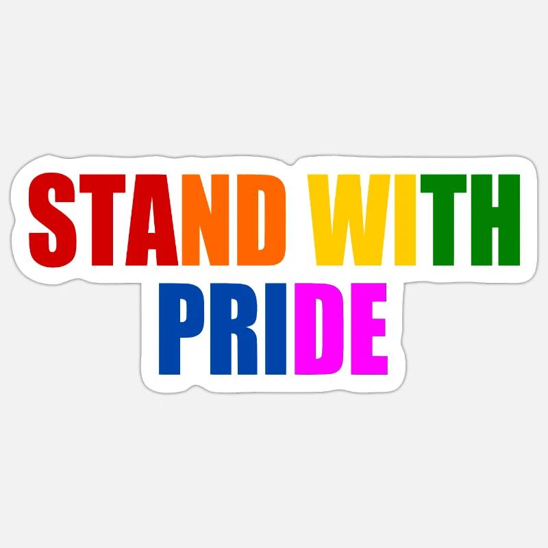 stand with pride Sticker Größe S (10 x 10 cm)