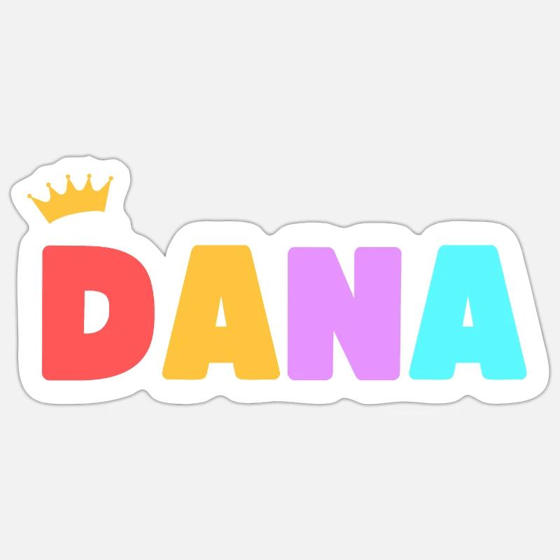 Dana! Customizable Sticker size S (10 x 10 cm)
