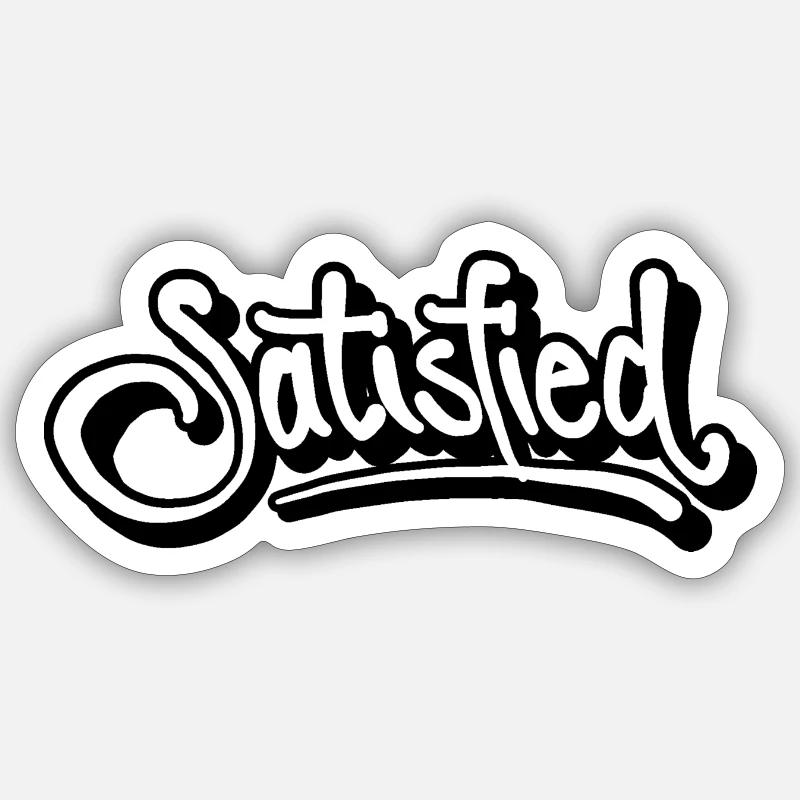 satisfied! - Sticker Größe S (10 x 10 cm) - Mattweiß