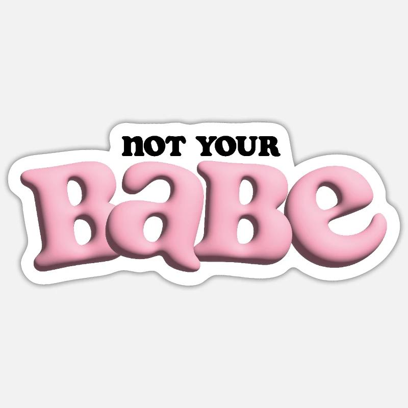 Pas votre bébé - Bubble Statement Sticker taille S (10 x 10 cm)