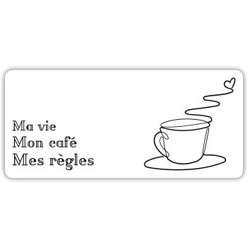 Ma vie, Mon café, Mes règles - Sticker Größe S (10 x 10 cm) - Mattweiß - Vorne