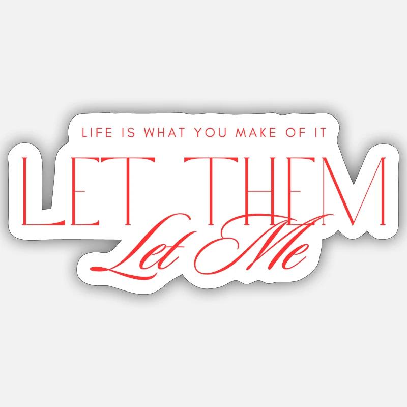 Let Them Mindset - Sticker taille S (10 x 10 cm) - blanc mat