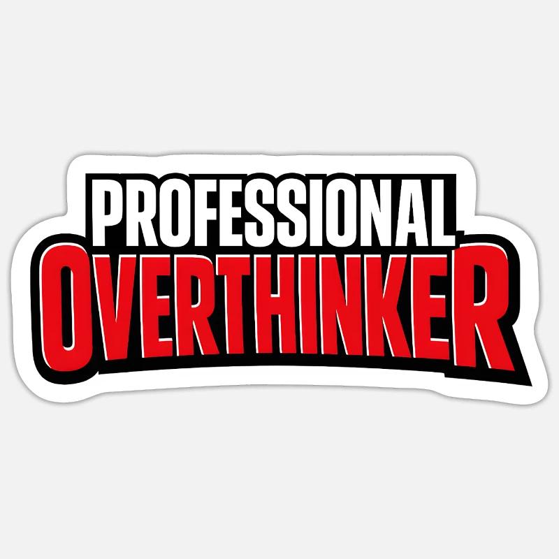 Professional OVERTHINKER - Sticker Größe S (10 x 10 cm) - Mattweiß