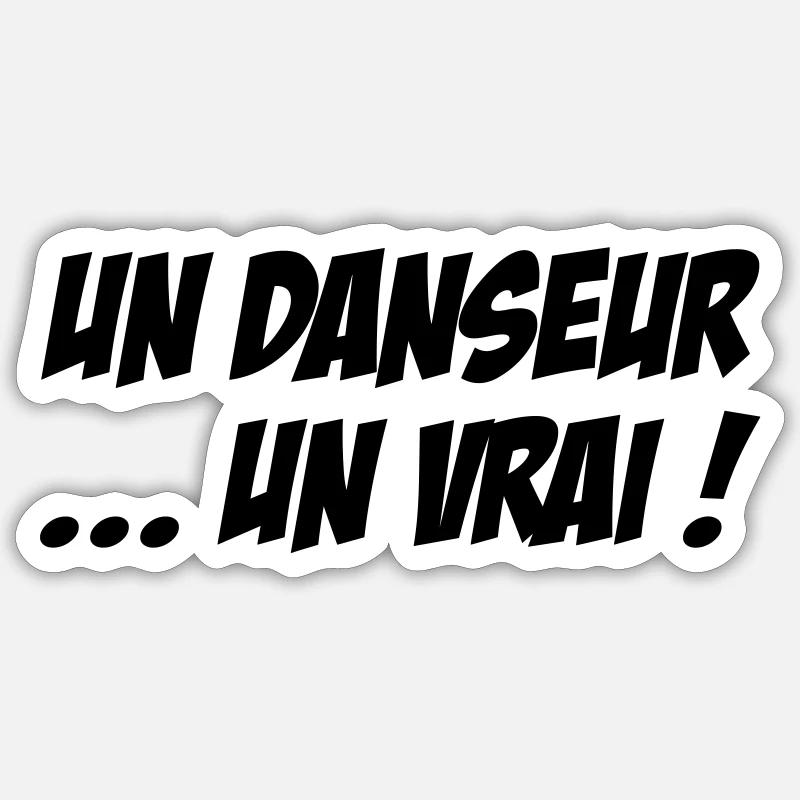 A dancer... a real - Sticker size S (10 x 10 cm) - white matte