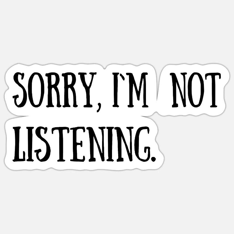 Funny Sarcastic Cool Quotes - Sticker size S (10 x 10 cm) - white matte