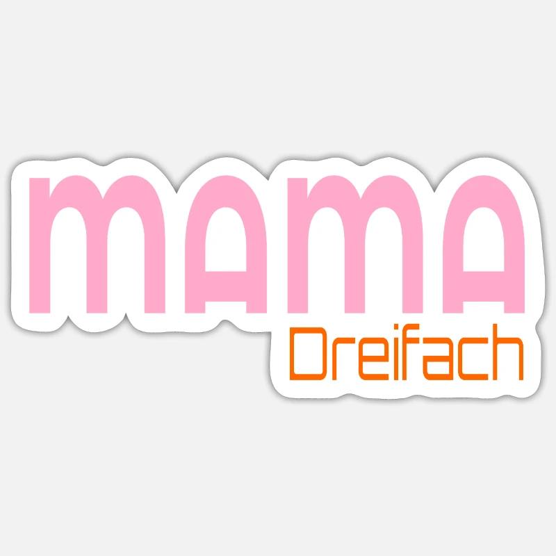Dreifach Mama - Sticker Größe S (10 x 10 cm) - Mattweiß