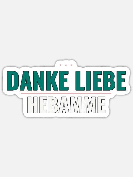 Danke Hebamme T-Shirt – Geschenk von Eltern - Sticker Größe S (10 x 10 cm) - Mattweiß