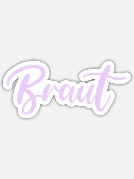 braut - Sticker Größe S (10 x 10 cm) - Mattweiß