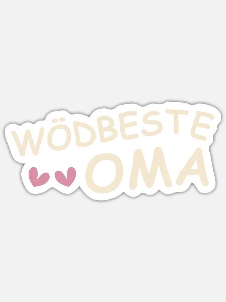 Wödbeste Oma - Sticker Größe S (10 x 10 cm) - Mattweiß