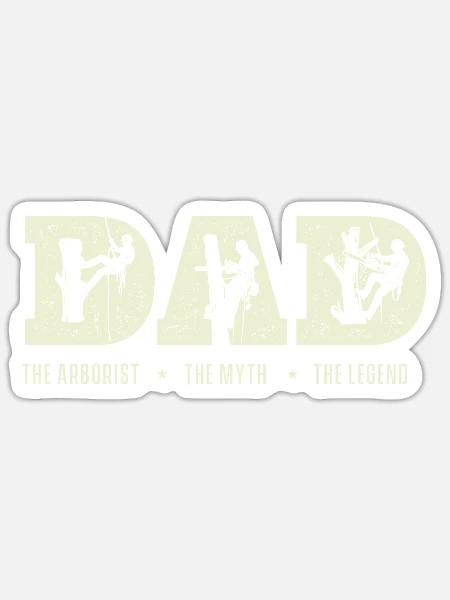 Der Arborist, die Legende – Lustiges Arborist-Geschenk - Sticker Größe S (10 x 10 cm) - Mattweiß