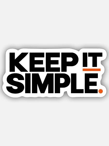 Keep It Simple – Minimalist Streetwear - Sticker Größe S (10 x 10 cm) - Mattweiß
