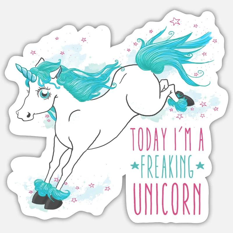 Today I´m a freaking unicorn - Sticker Größe S (10 x 10 cm) - Mattweiß