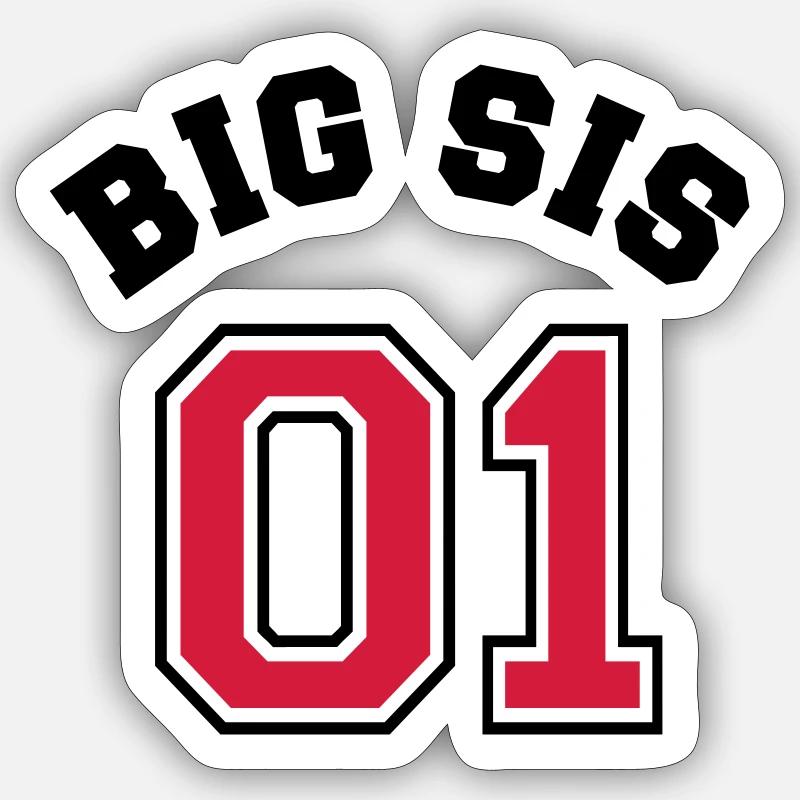 Big Sis 01 - Big Sister - Sticker Größe S (10 x 10 cm) - Mattweiß