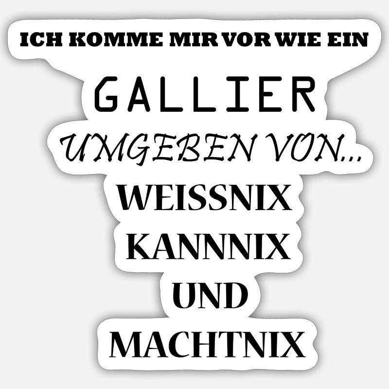 Lustiger Spruch - Sticker Größe S (10 x 10 cm) - Mattweiß