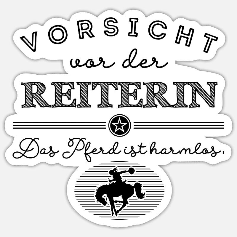Das Pferd ist harmlos - schwarze Edition - Sticker Größe S (10 x 10 cm) - Mattweiß