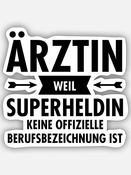 Ärztin - Superheldin - Sticker Größe S (10 x 10 cm) - Mattweiß