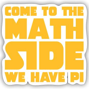 Come To The Math Side - Sticker size S (10 x 10 cm) - white matte - Front