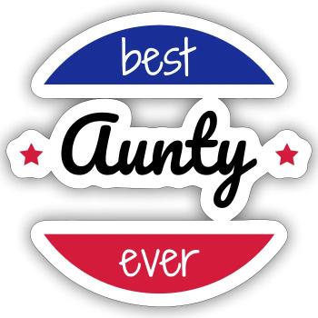 Aunt Aunty Tante Tata Baby Bébé Birth - Sticker size S (10 x 10 cm) - white matte - Front