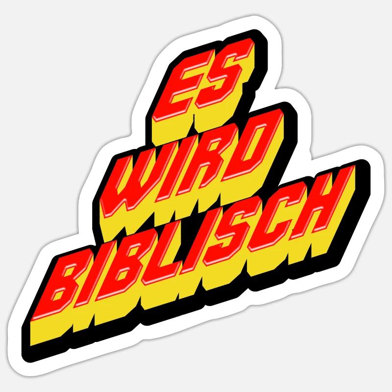 Ça devient biblique ! Super motif d’écriture ! Sticker taille S (10 x 10 cm)