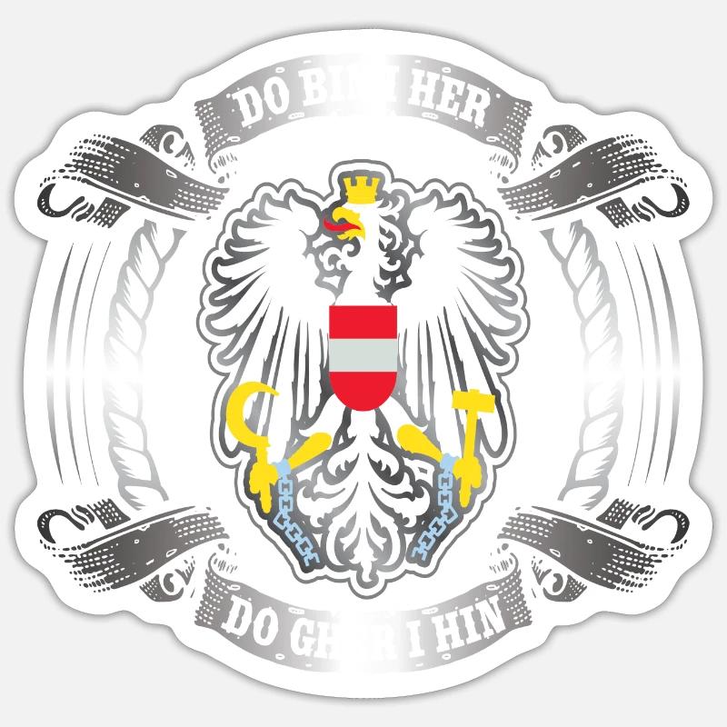 Austria Austria Do Am I Here, I Go Sticker size S (10 x 10 cm)