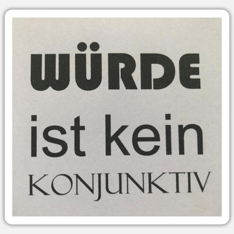 Würde - Sticker Größe S (10 x 10 cm) - Mattweiß
