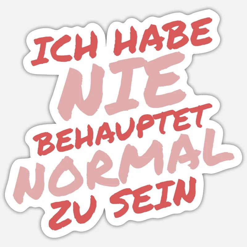lustige Sprüche Statement, witziger Spruch, frech Sticker Größe S (10 x 10 cm)