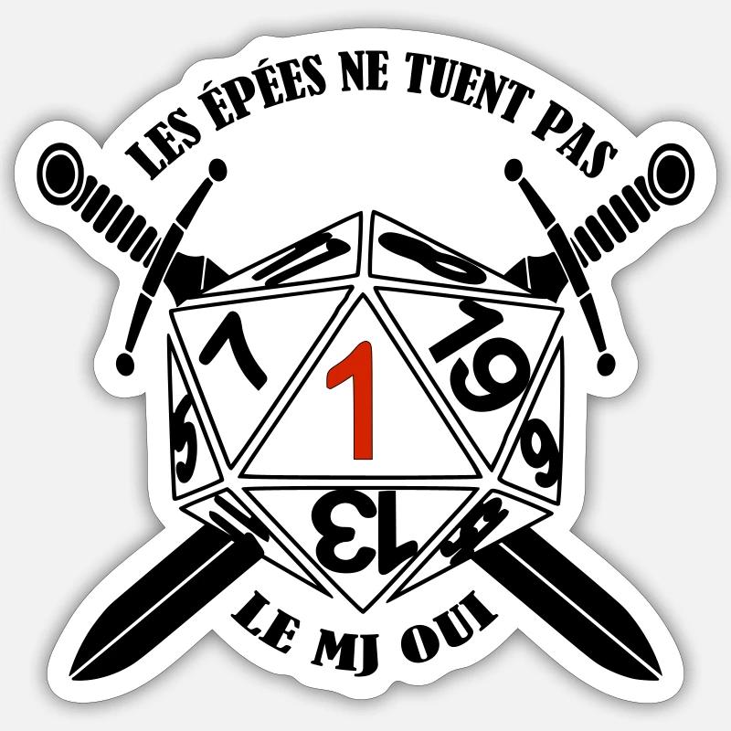Les épées ne tuent pas le Maître du Jeu oui - Sticker taille S (10 x 10 cm) - blanc mat