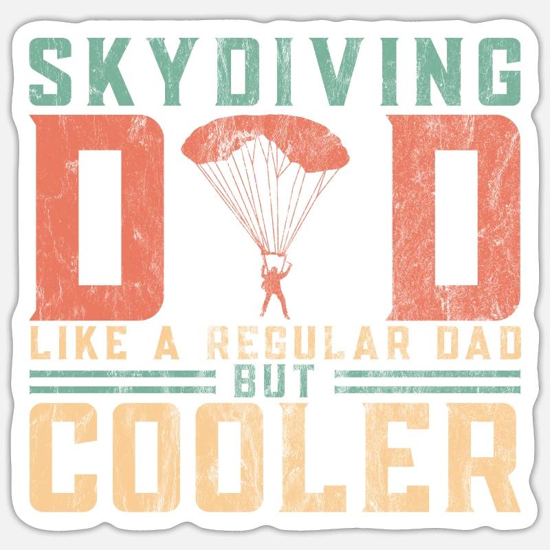 Skydiving Dad Like A Regular Dad But Cooler - Sticker taille S (10 x 10 cm) - blanc mat