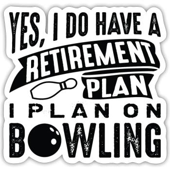 Ruhestandsplan Bowling - Sticker Größe S (10 x 10 cm) - Mattweiß - Vorne