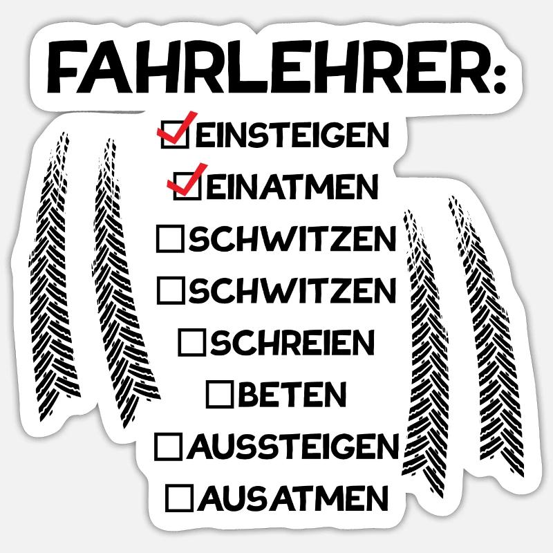 Fahrlehrer einsteigen einatmen Beruf Geschenk Sticker Größe S (10 x 10 cm)