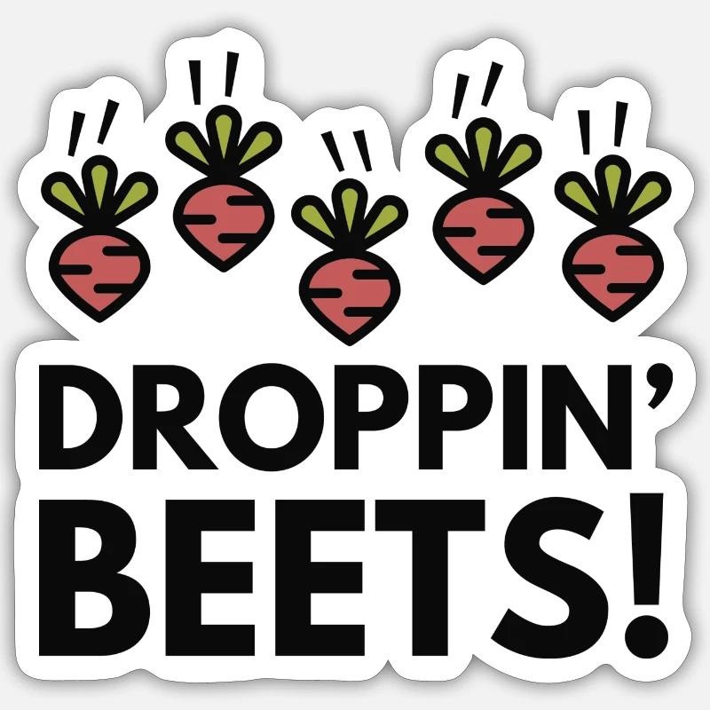Droppin' Beets - Sticker size S (10 x 10 cm) - white matte