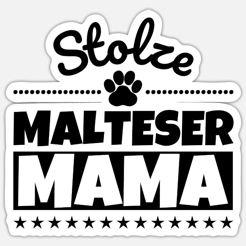 Stolze Malteser Mama - Sticker Größe S (10 x 10 cm) - Mattweiß