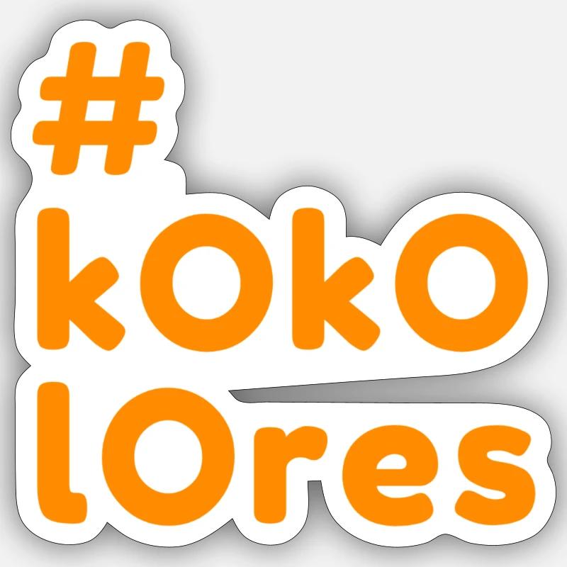 Kokolores, fun, nonsense, # Sticker size S (10 x 10 cm)