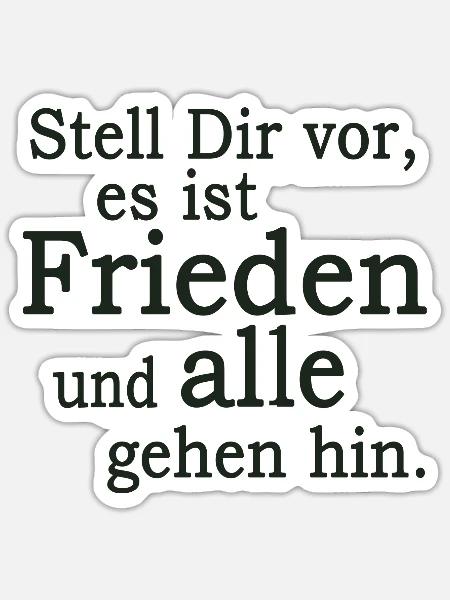 Stell Dir Vor Es ist Frieden - Sticker Größe S (10 x 10 cm) - Mattweiß