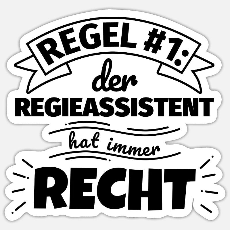 Regieassistent Geschenke – Hat immer Recht - Sticker Größe S (10 x 10 cm) - Mattweiß