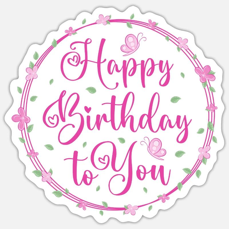 Joyeux anniversaire - Sticker taille S (10 x 10 cm) - blanc mat