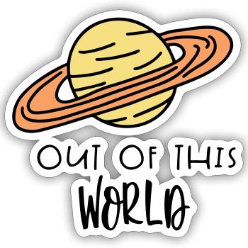 SATURN OUT WORLD AWAY EARTH PLANET PLANETS MOTIF - Sticker size S (10 x 10 cm) - white matte - Front