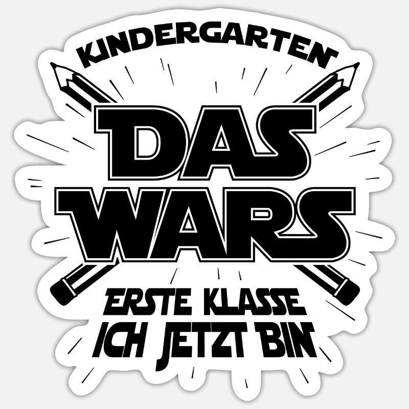 Kindergarten Das Wars Einschulung Schulkind Lustig - Sticker Größe S (10 x 10 cm) - Mattweiß