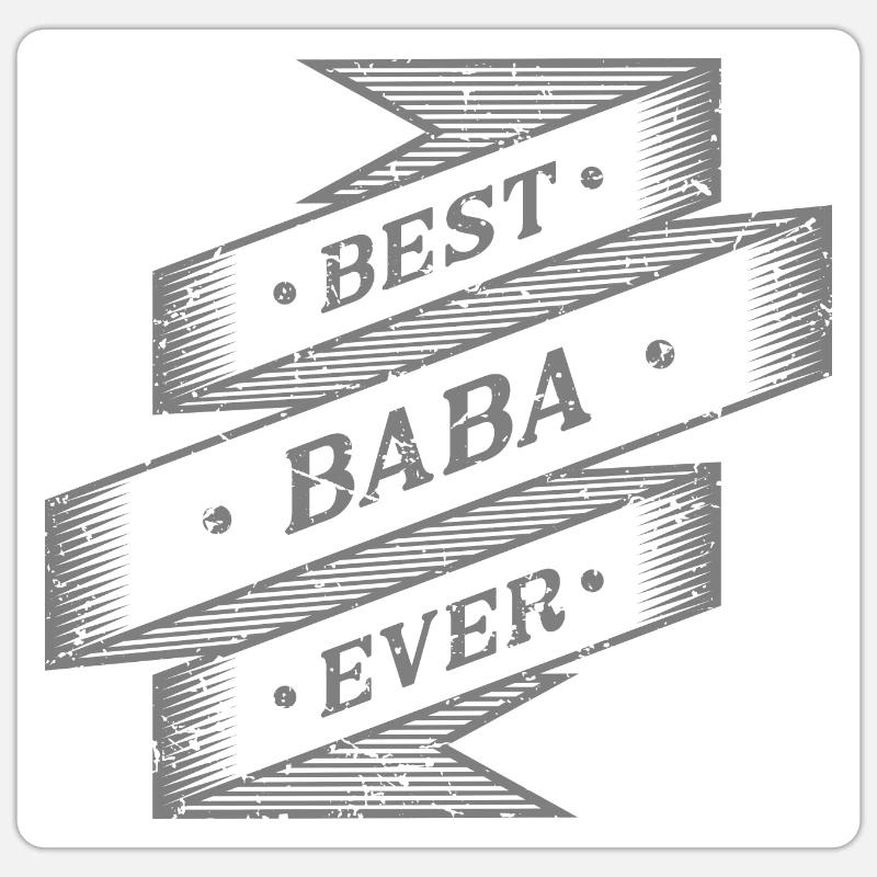 best baba ever - Sticker size S (10 x 10 cm) - white matte