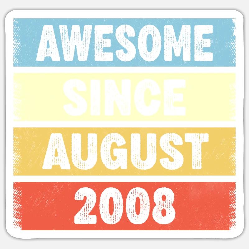 Awesome Since August 2008 14e anniversaire - Sticker taille S (10 x 10 cm) - blanc mat