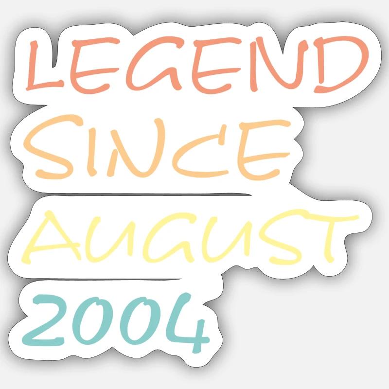 Legend Since August 2004 - Sticker Größe S (10 x 10 cm) - Mattweiß