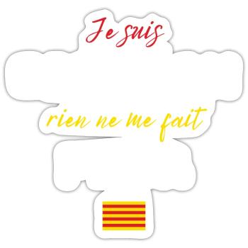 Catalan humour cadeau rien ne me fait peur - Sticker taille S (10 x 10 cm) - blanc mat - Devant