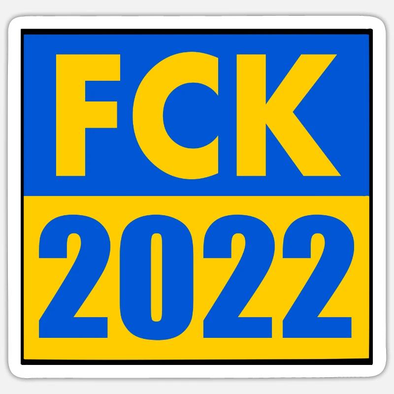 Fck 2022 - Sticker size S (10 x 10 cm) - white matte