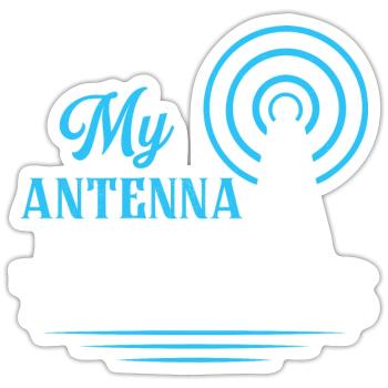 My Antenna Is Bigger Than Yours Operator Amateur - Sticker size S (10 x 10 cm) - white matte - Front